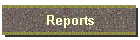 Reports