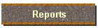 Reports